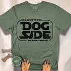 Welcome to the Dog Side T-Shirt