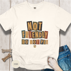 Not Friendly - Do Not Pet Ransom Note T-shirt