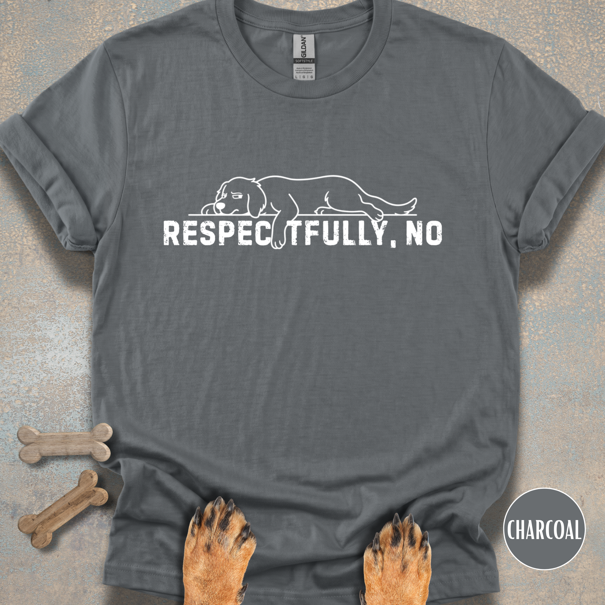 Respectfully, NO T-shirt