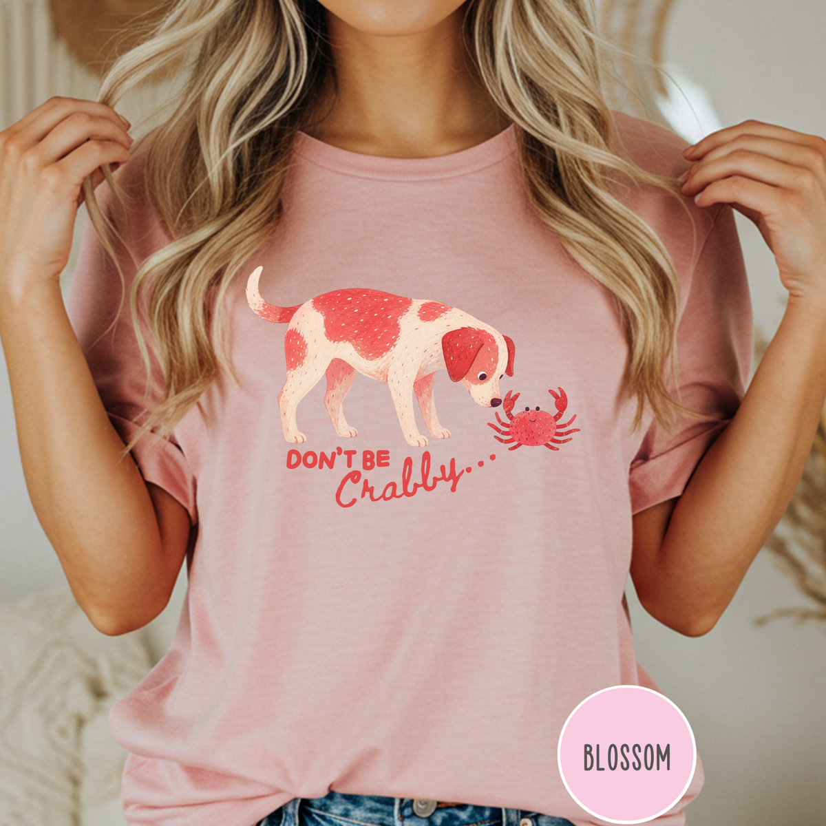 Don't be Crabby Dog T-shirt
