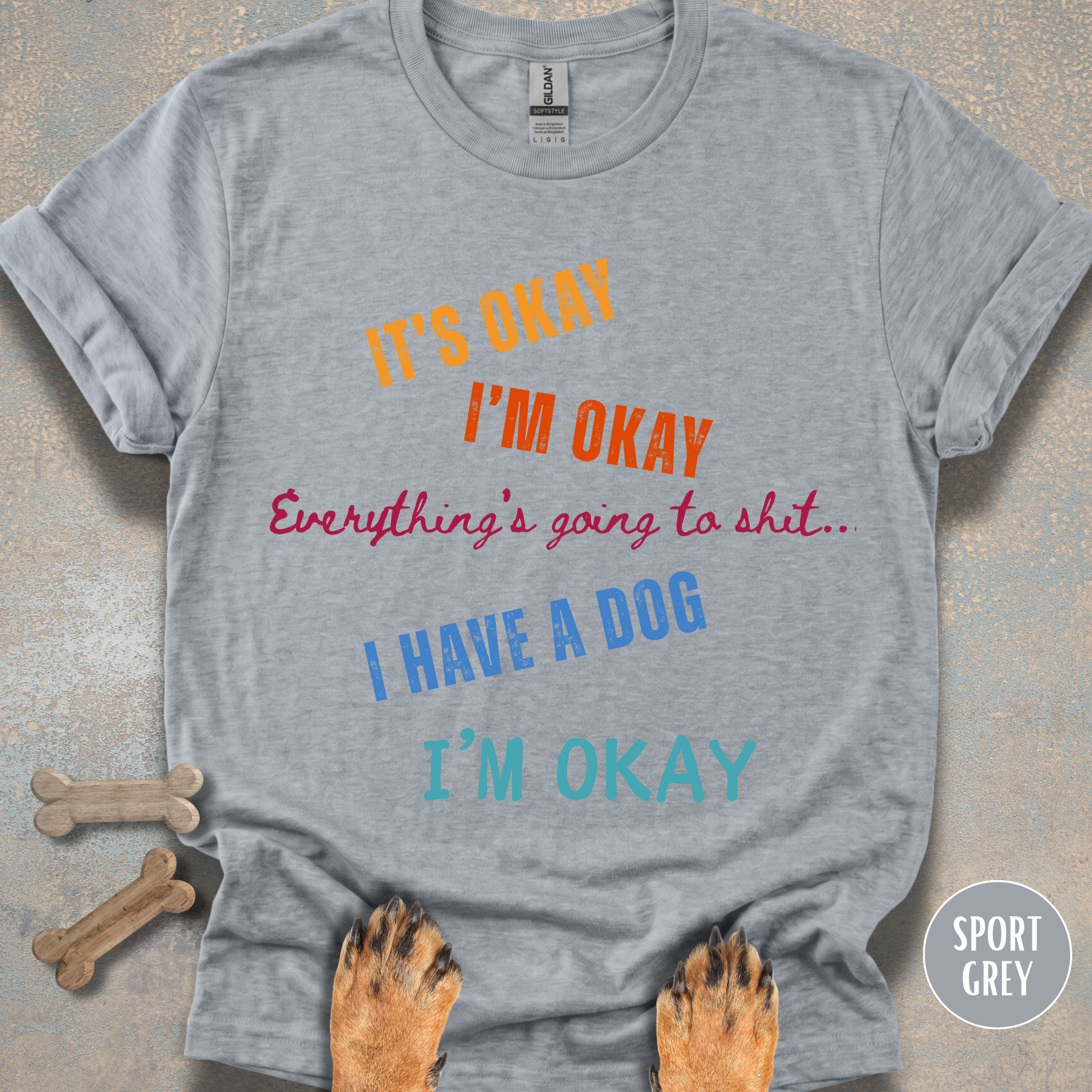 It's Okay, I'm Okay T-shirt