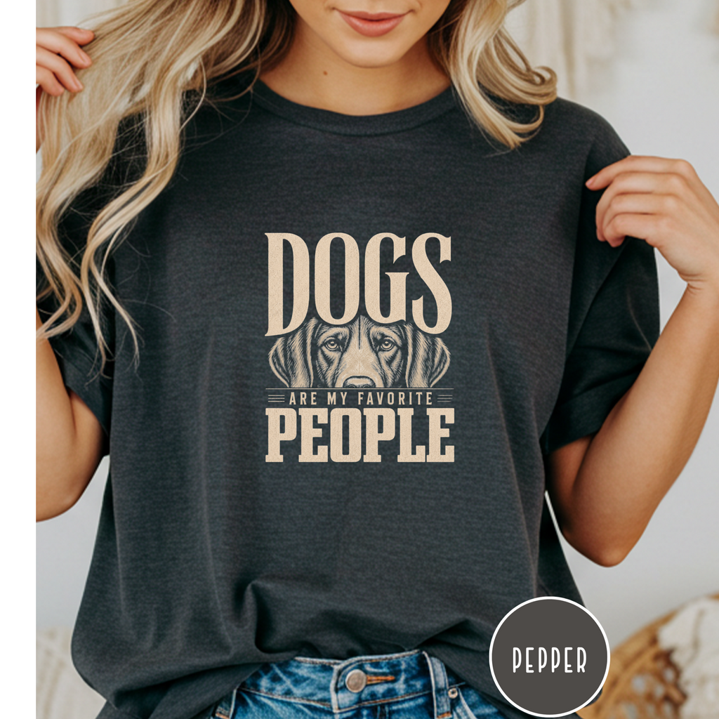 Dogs are my Favorite People  T-Shirt