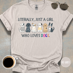 Literally Just a Girl T-shirt