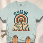 It Was Me T-shirt