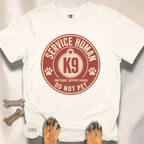 Service Human Do Not Pet  T-shirt