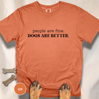 People are Fine T-shirt