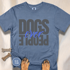 Dogs Over People  T-shirt