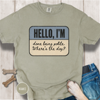 Hello I'm Done being Polite, Where's the Dog? T-shirt