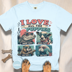 I Love All the Puppies T-shirt