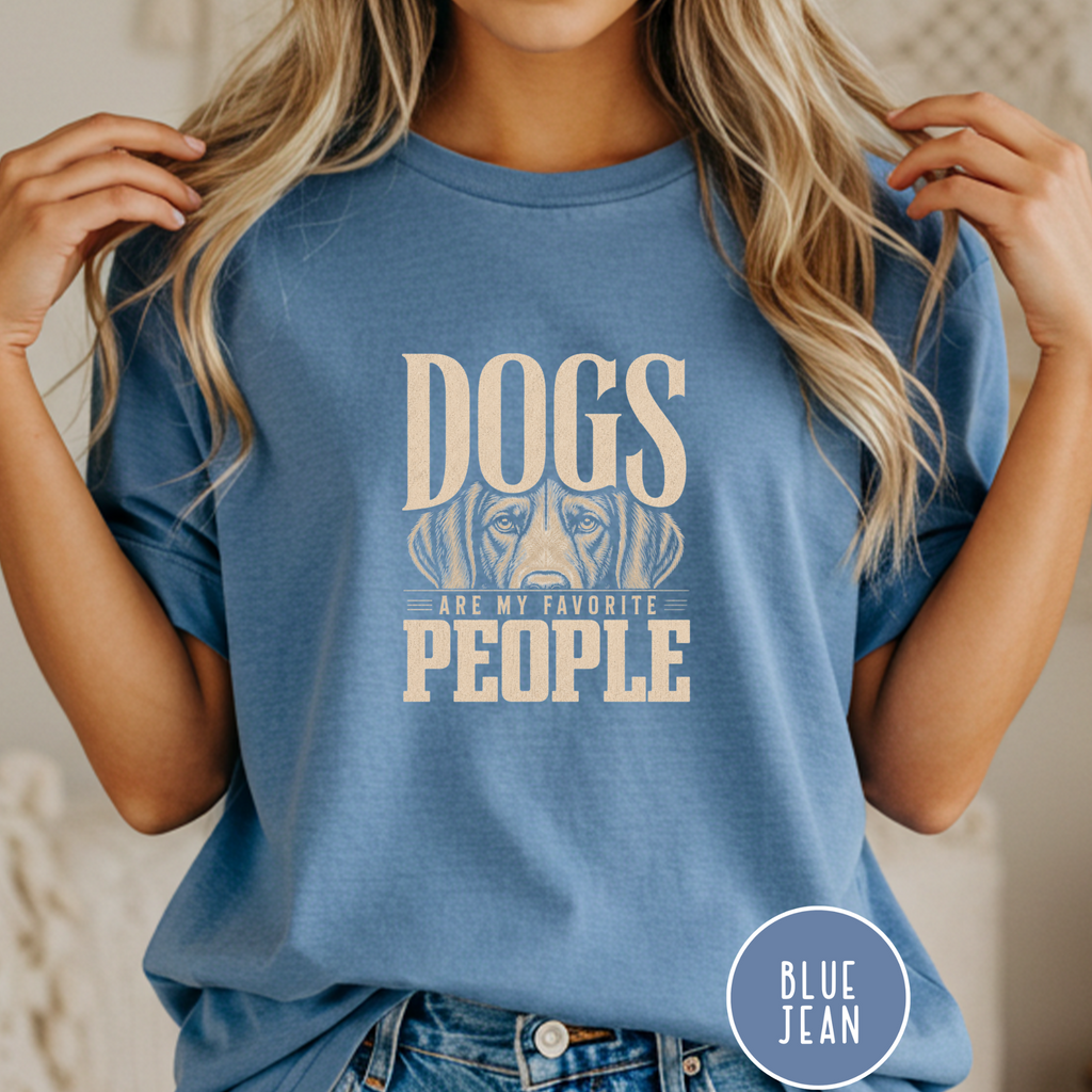 Dogs are my Favorite People  T-Shirt