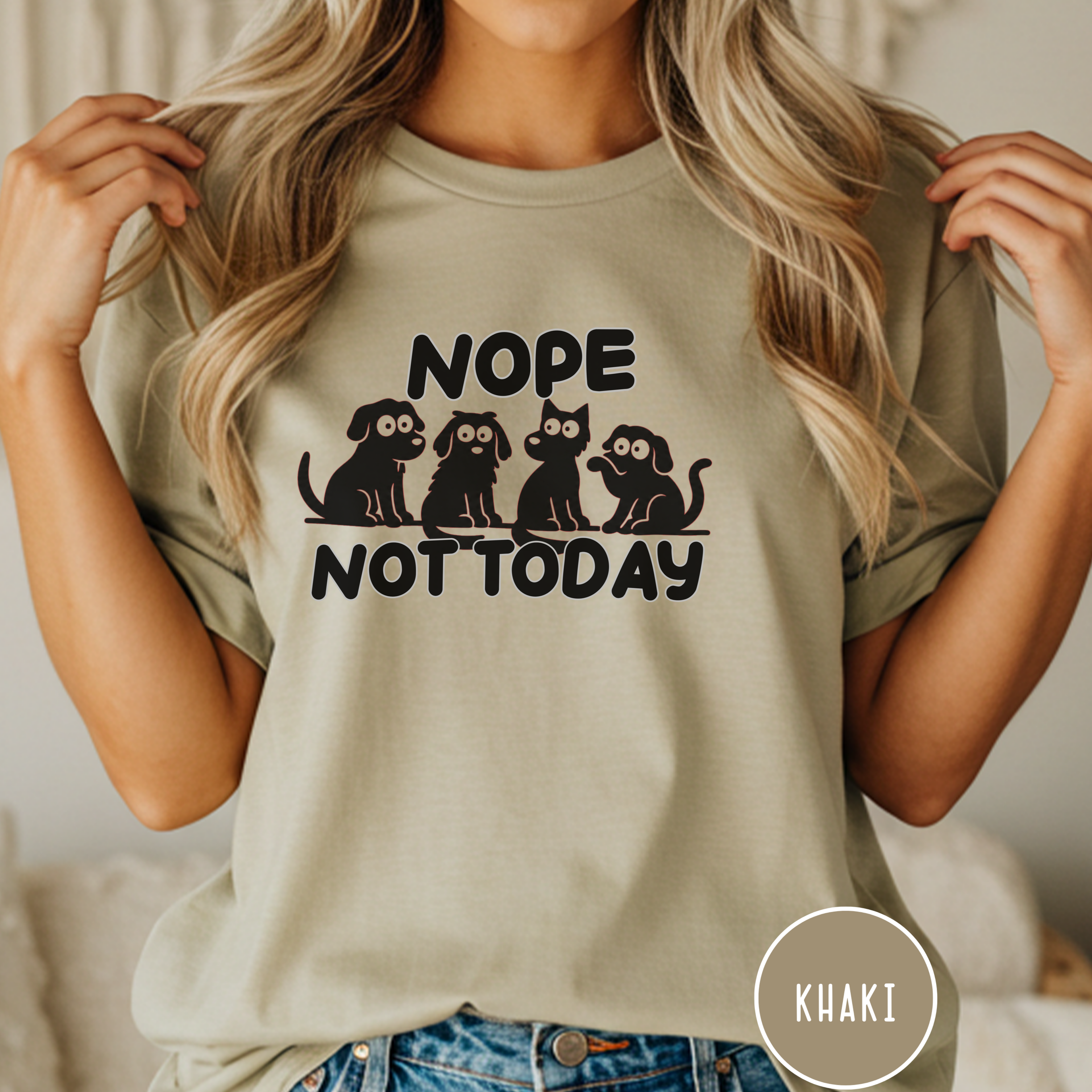 Nope Not Today T-shirt