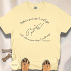 Where You Go T-shirt