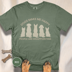 Dogs Make Me Happy, People are Disappointing T-shirt