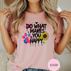 Do What Makes You Happy Sunflower T-shirt