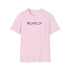 I'd Love To, but My Dog won't let me-teal dark grey text- T-shirt