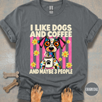 I Like Dogs & Coffee T-shirt