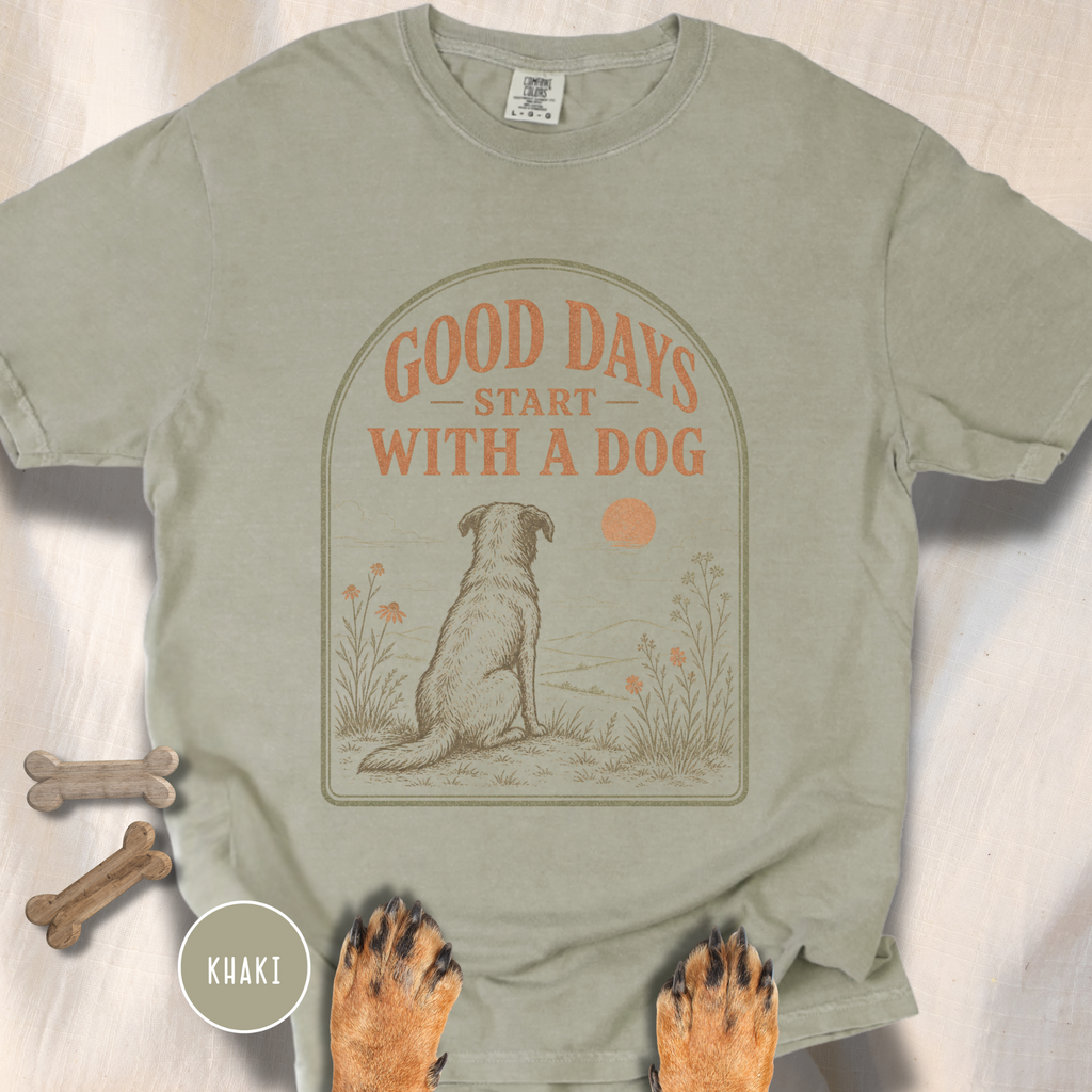 Good Days Start with a Dog  T-shirt