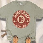 Service Human Do Not Pet  T-shirt