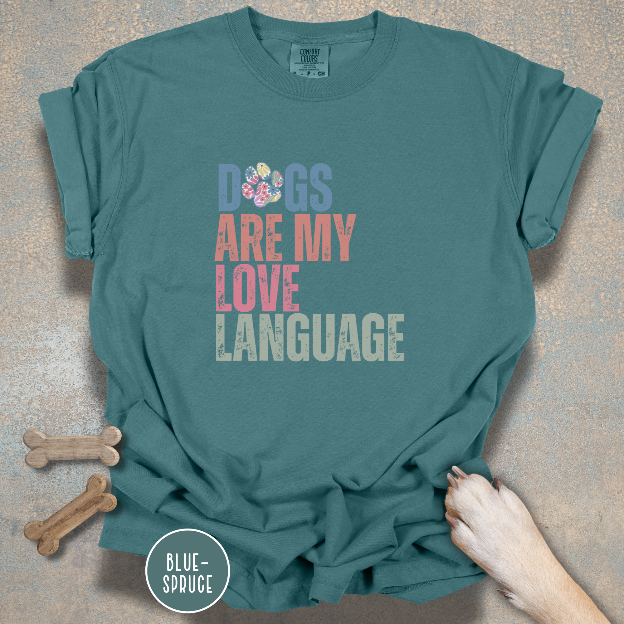 Dogs Are My Love Language T-Shirt