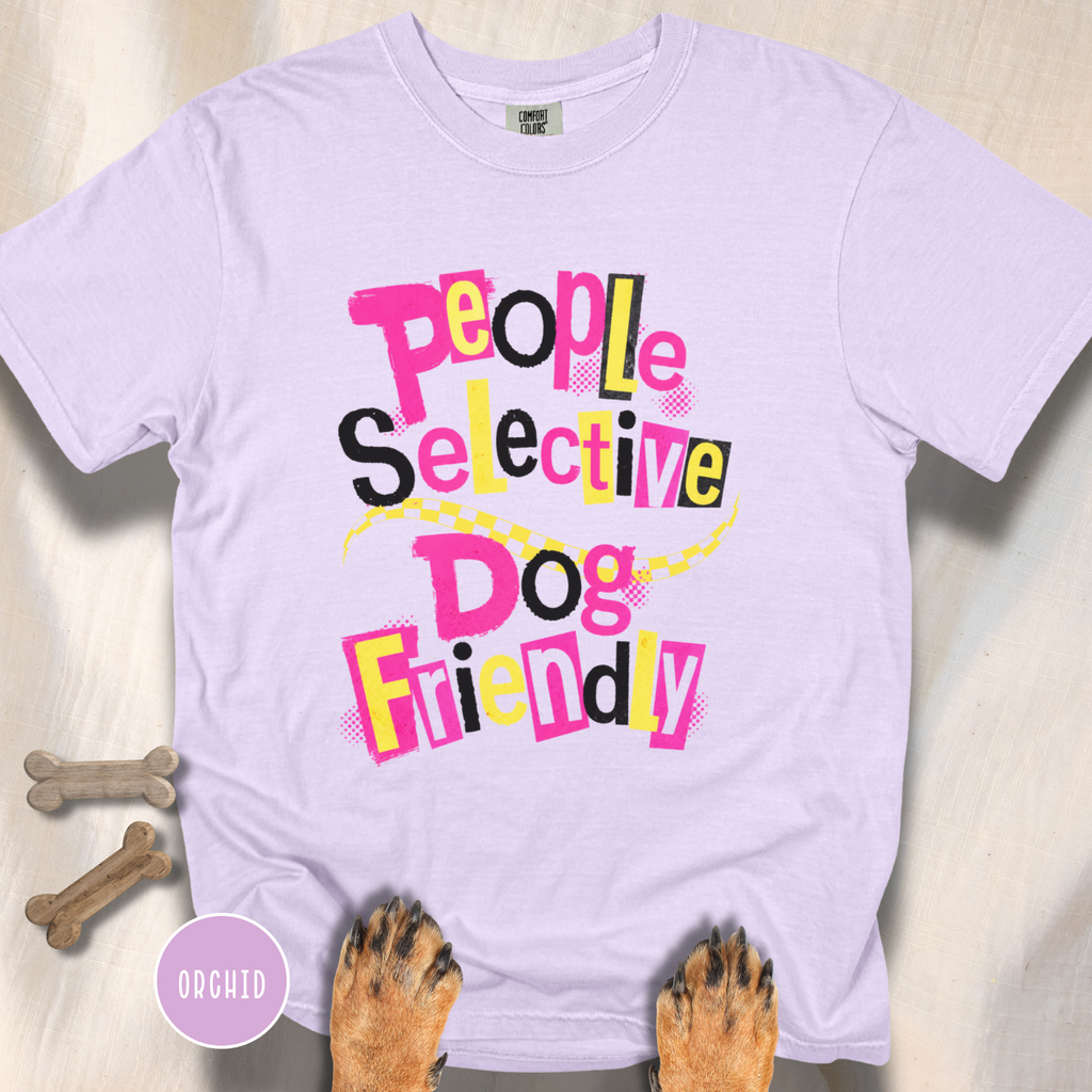 People Selective Dog Friendly T-shirt