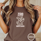 Zero Wufffs Given T-shirt