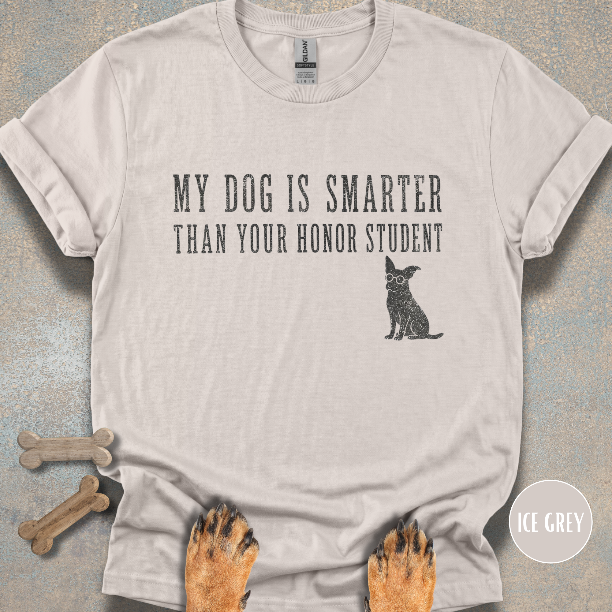My Dog is Smarter Than Your Honor Student T-shirt