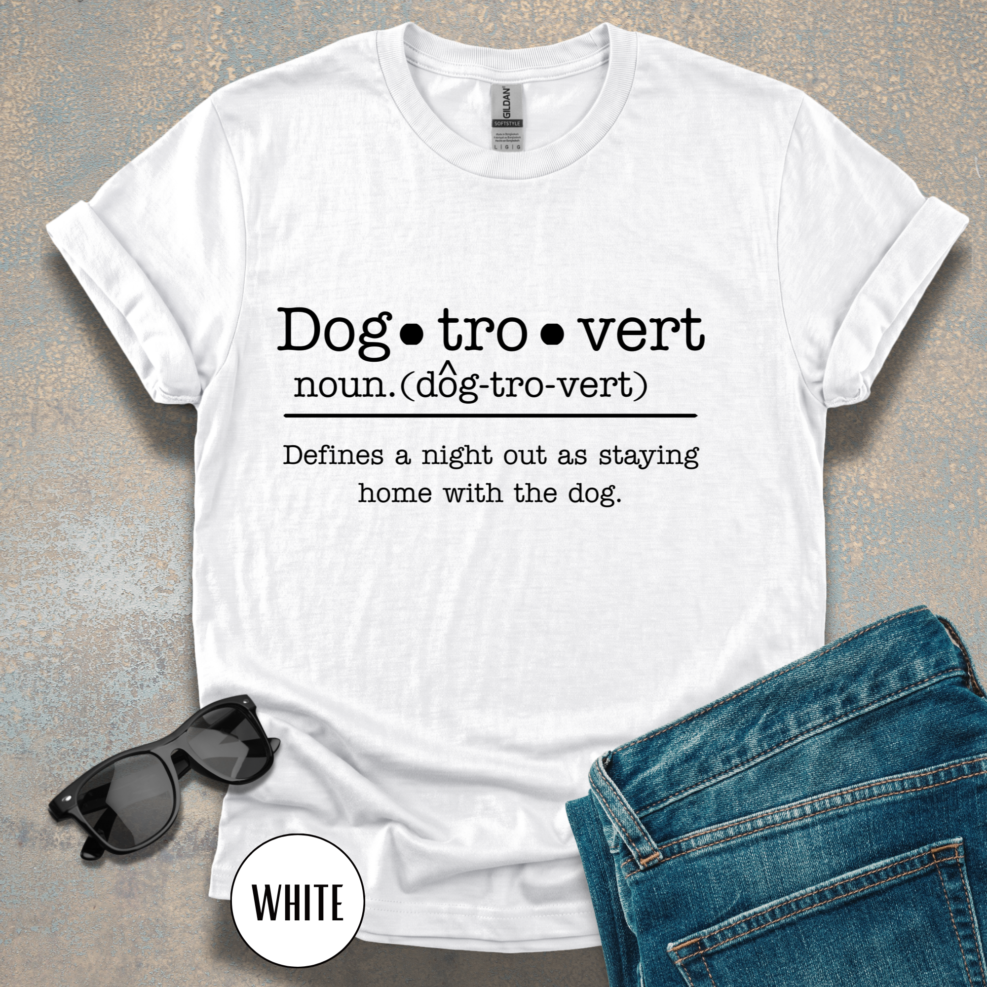Dogtrovert Definition T-shirt. Defines a Night Out as a Night in...with the dog