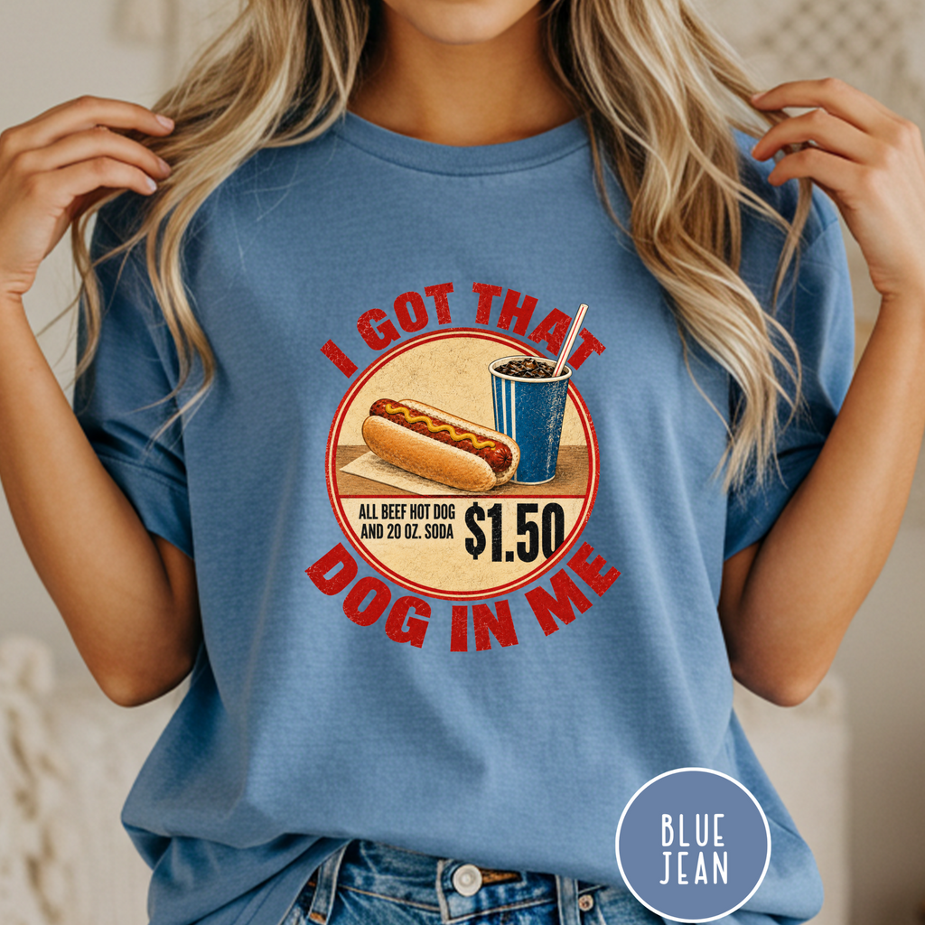 I Got That Dog in Me T-shirt