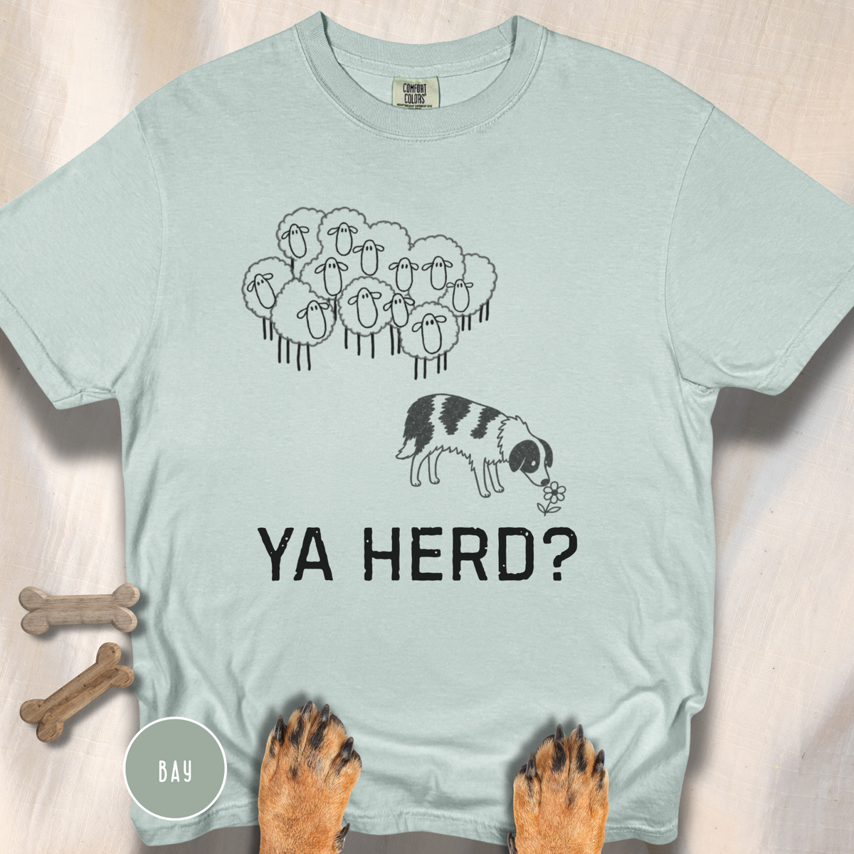Ya Herd? Sheep Dog T-shirt