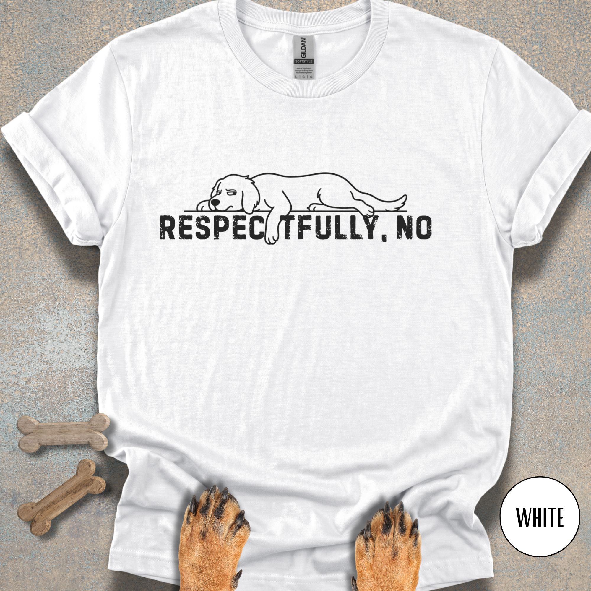 Respectfully, NO T-shirt