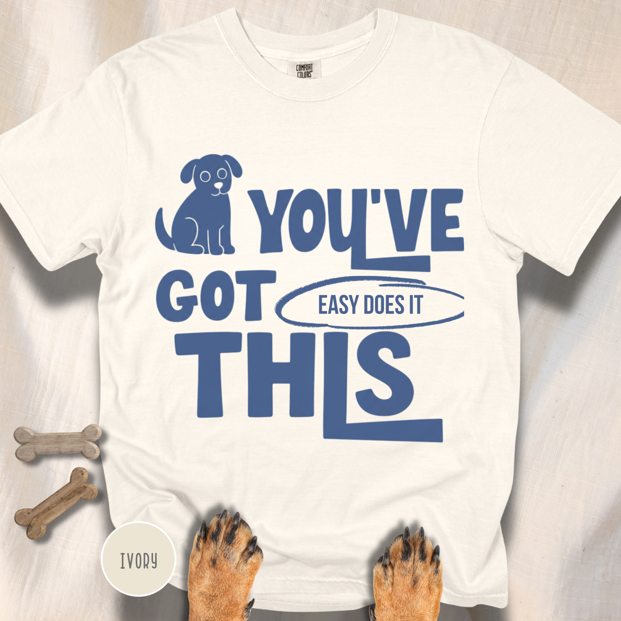 You've Got This, Easy Does It  T-shirt
