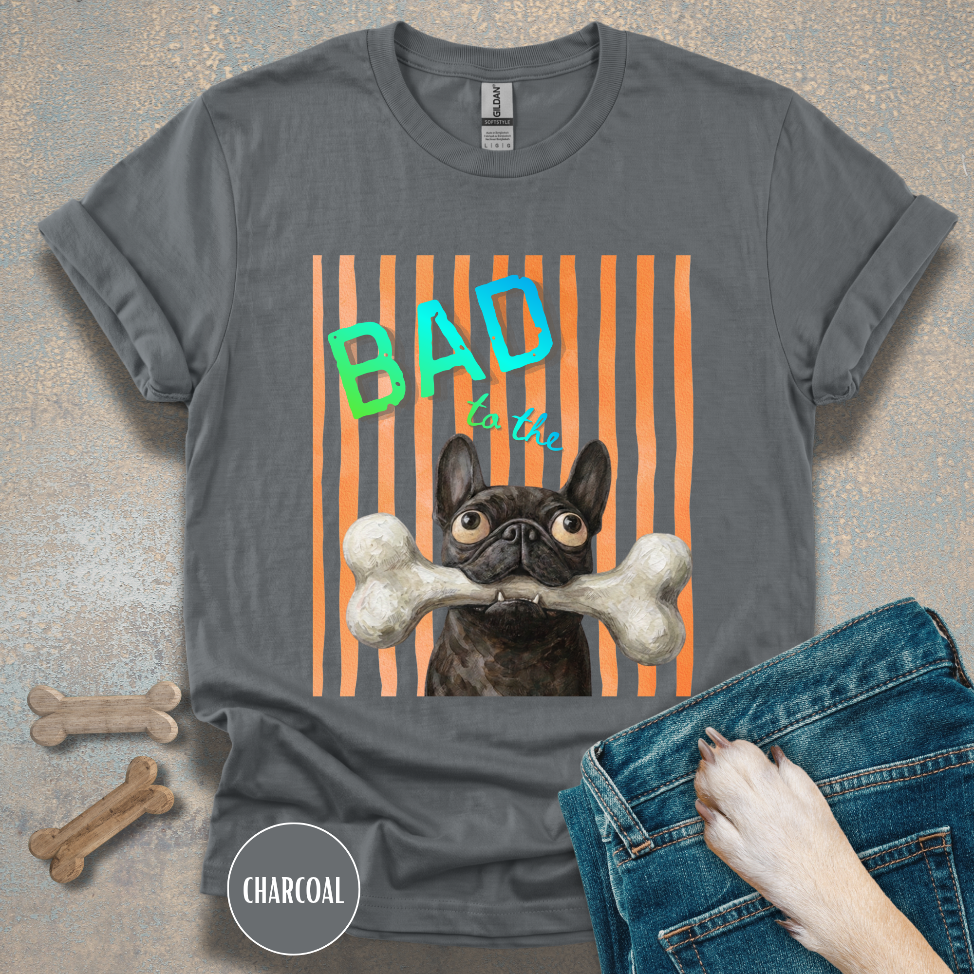 Bad to the Bone French Bulldog T-Shirt. Orange stripes