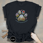 All I Need is a Garden and my Dog T-Shirt