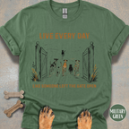 Live Every Day Like Someone Left the Gate Open T-shirt
