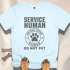 Service Human Do Not Pet T-shirt