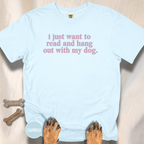 I Just Want to Read and Hang T-shirt