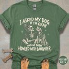 Howled with Laughter T-shirt