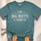 I Like Big Mutts & I Cannot Lie T-shirt