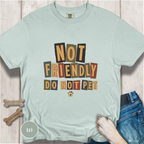 Not Friendly - Do Not Pet Ransom Note T-shirt