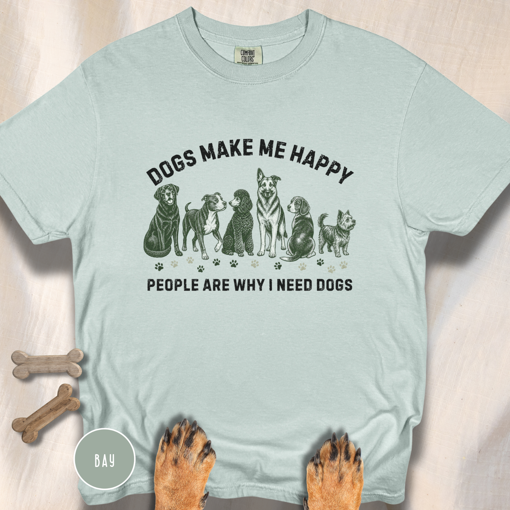 Dogs Make Me Happy, People are Why I Need Dogs T-shirt