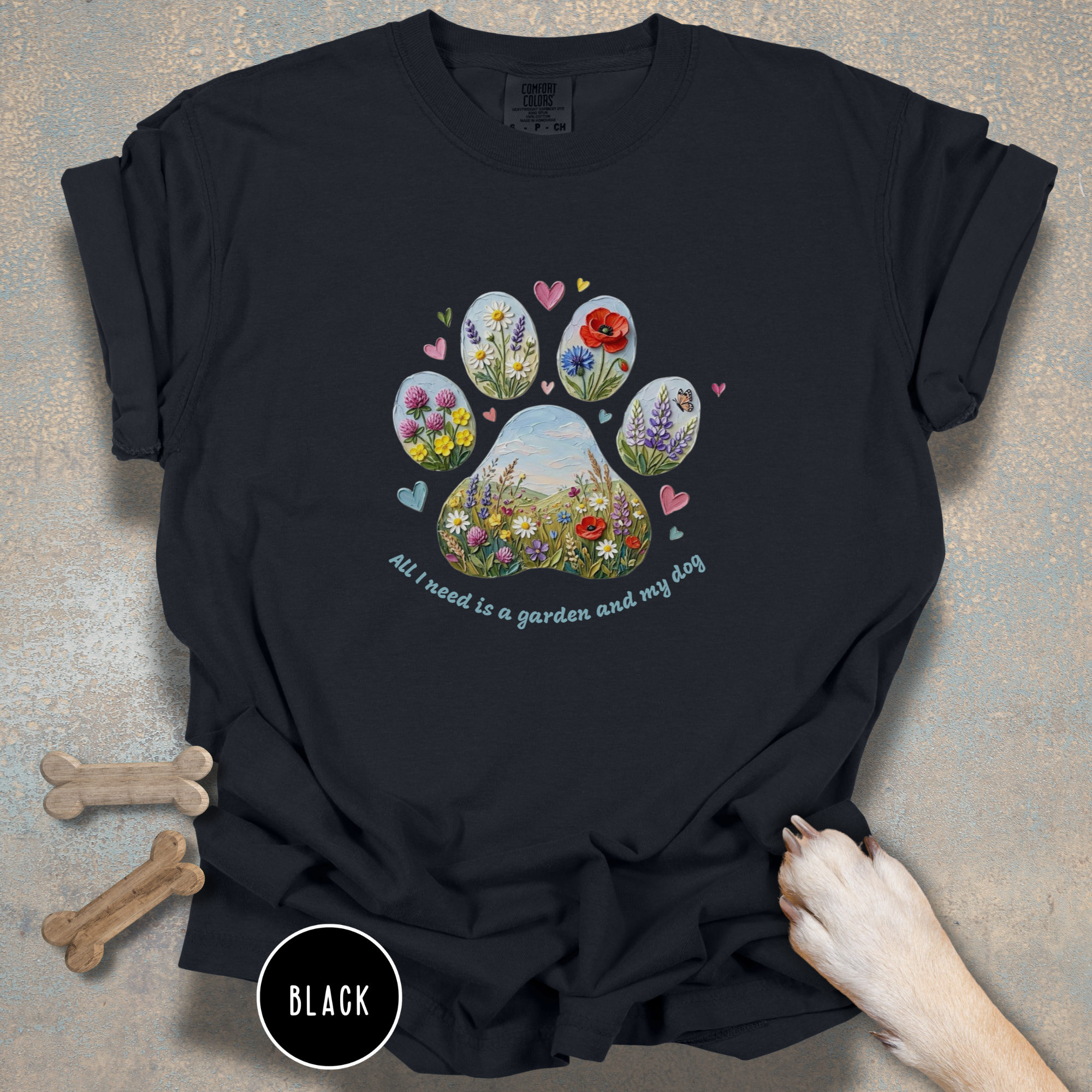 All I Need is a Garden and my Dog T-Shirt