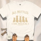 All Muttles are Magical Wizardry T-shirt