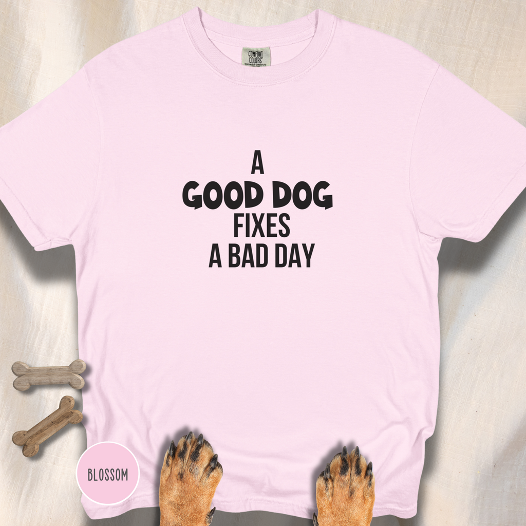 Good Dogs Fix Bad Days T-shirt
