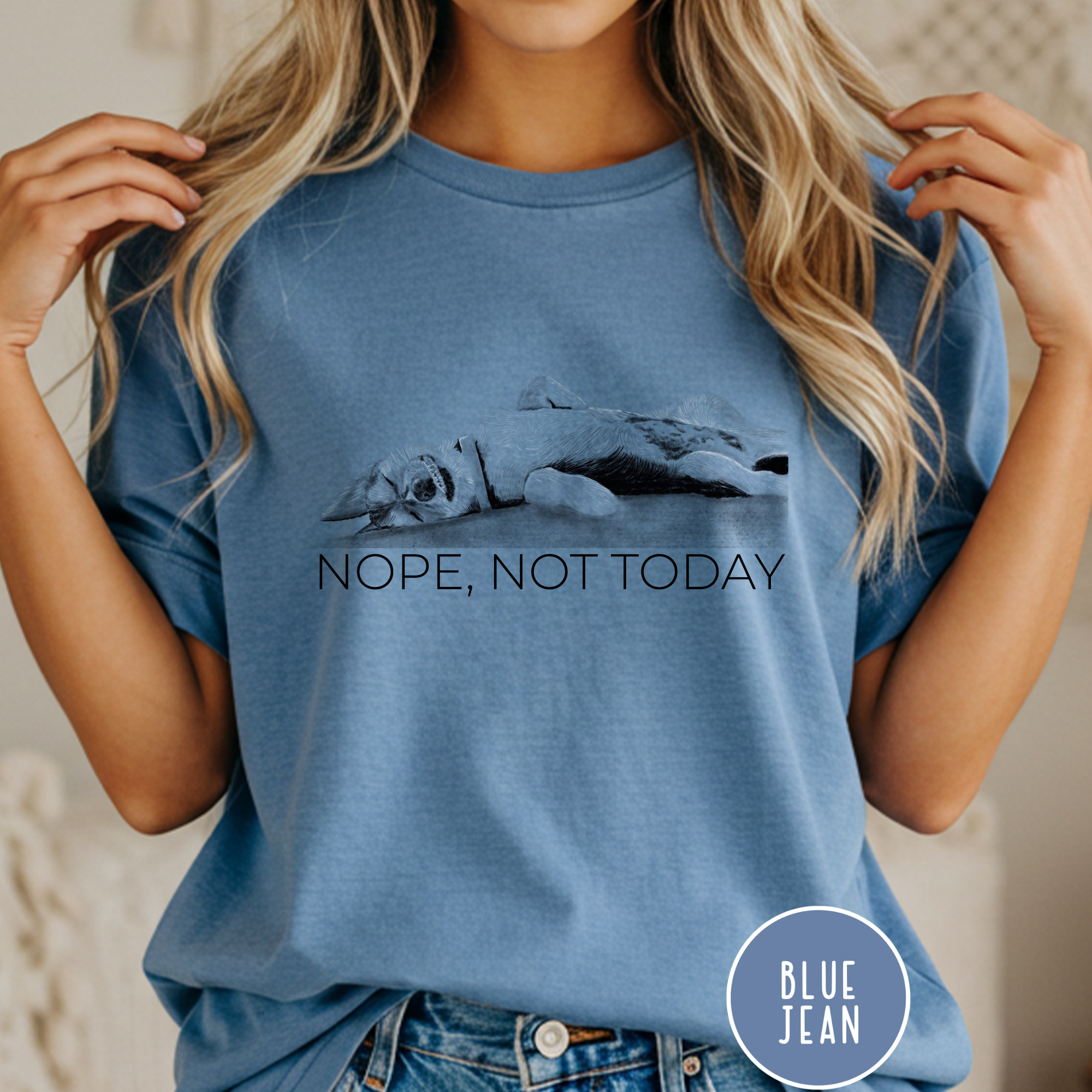 Nope Not Today T-shirt