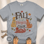 Fall is My Favorite Color T-shirt
