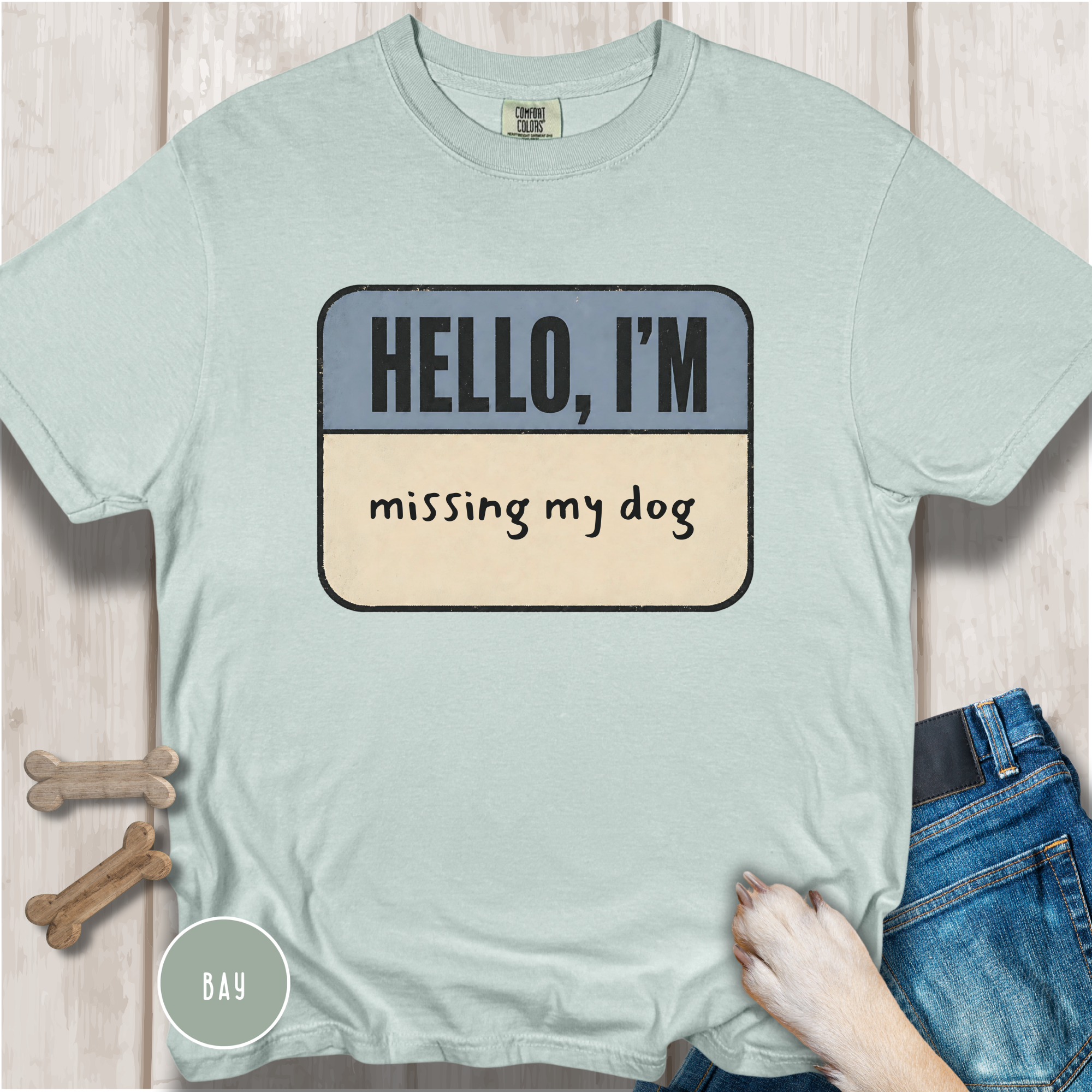Hello I'm Missing My Dog T-shirt