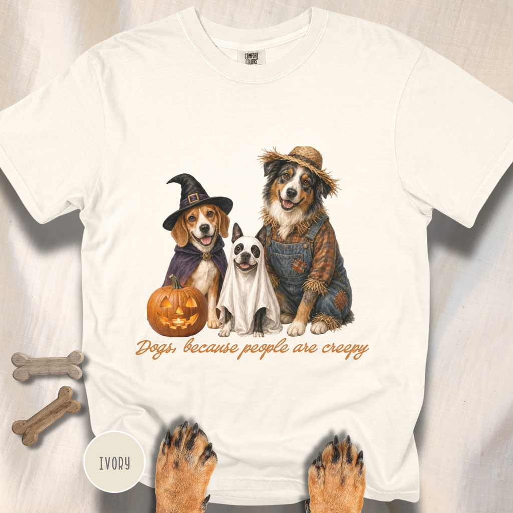 Dogs, Because People are Creepy T-shirt