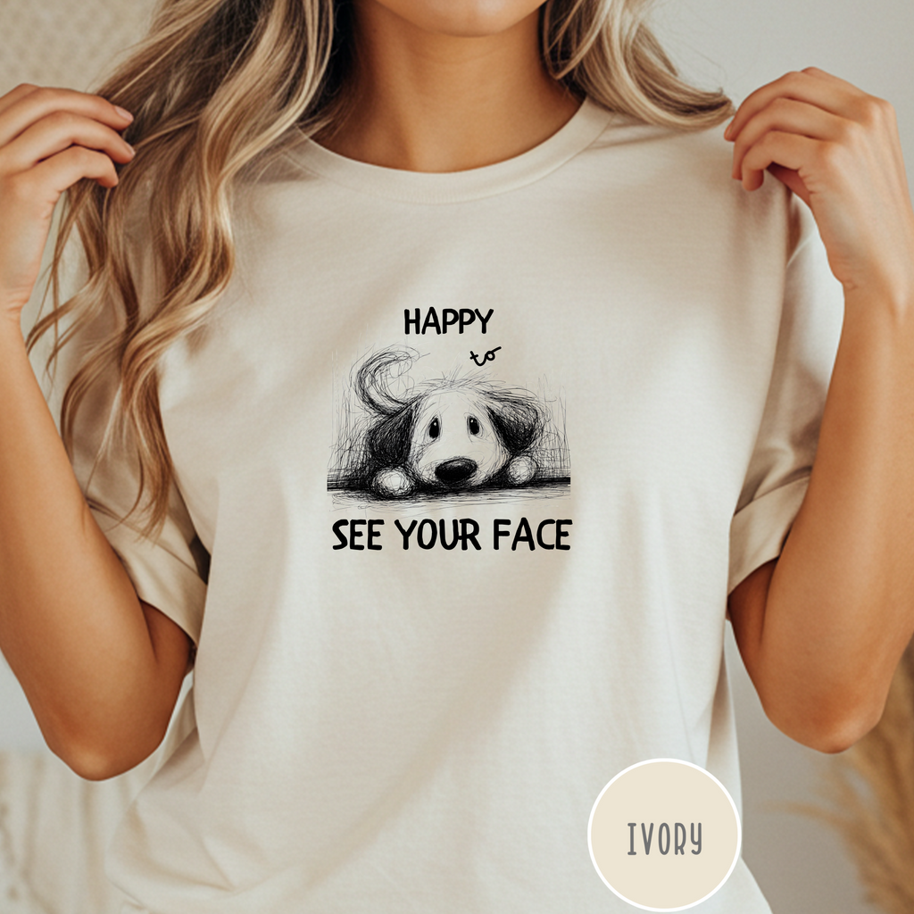 Happy to See Your Face Teacher T-shirt