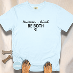 Human * Kind.  Be Both T-shirt