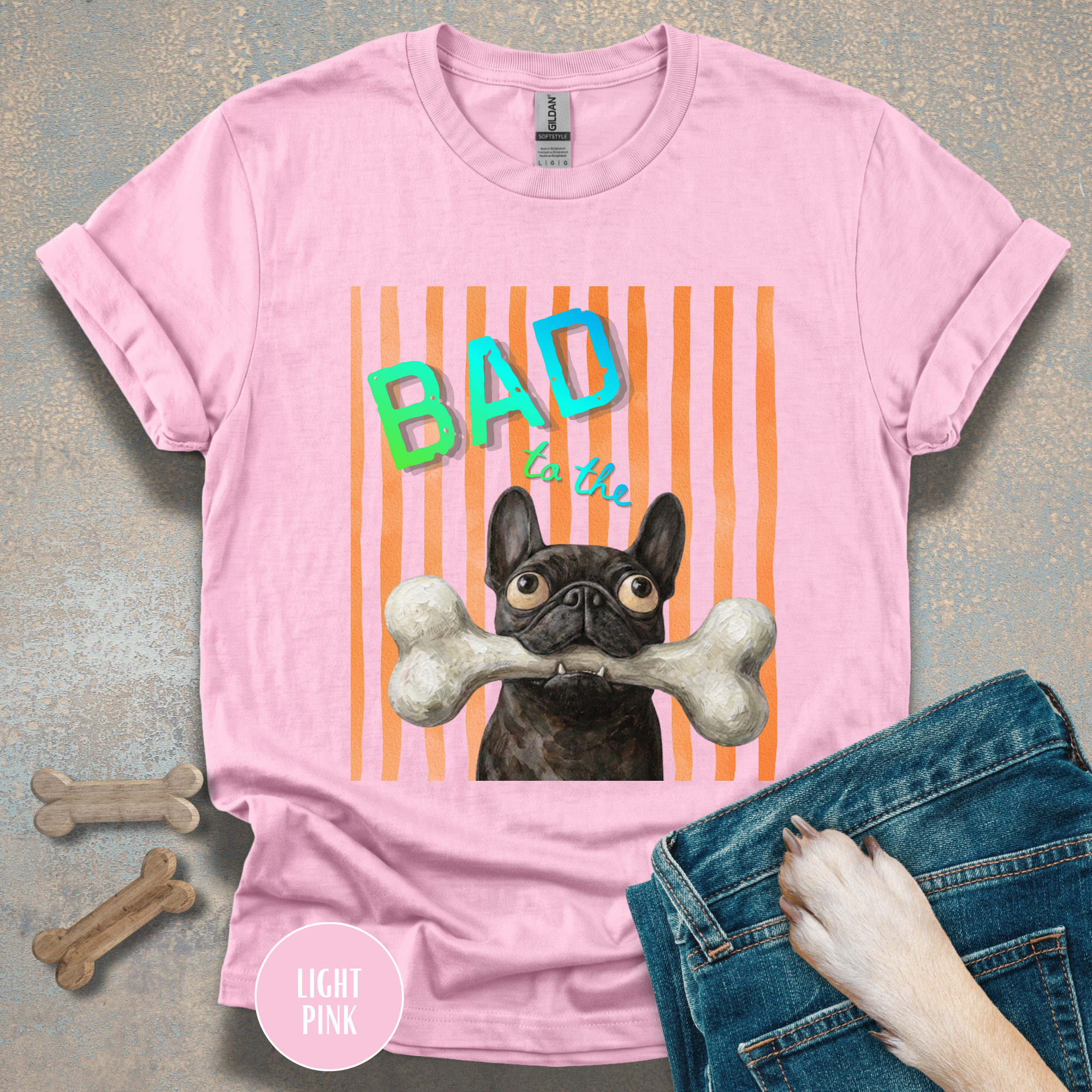Bad to the Bone French Bulldog T-Shirt. Orange stripes